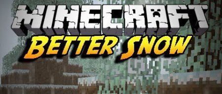  BetterSnow  Minecraft