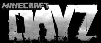   DayZ Mod  minecraft 1.6.2