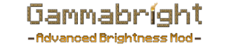   Gamma bright  minecraft 1.6.2