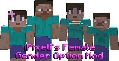  iPixeli's Female Gender Option  Minecraft 1.6.4