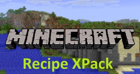  Recipe XPack  Minecraft 1.6.4