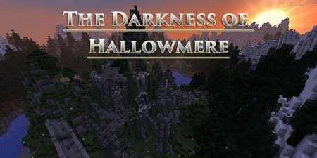  The Darkness of Hallowmere  Minecraft