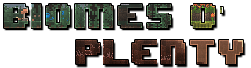   Biomes O' Plenty  minecraft 1.6.4