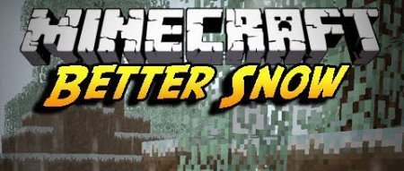  Better Snow  Minecraft 1.6.4