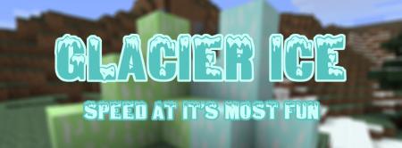   Glacier Ice  Minecraft 1.6.4