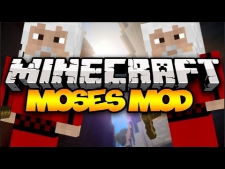   Moses  minecraft 1.6.4