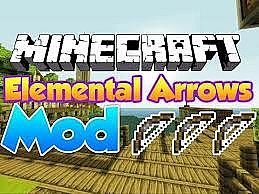 Скачать Elemental Arrows Mod для minecraft 1.6.4