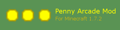  Penny Arcade Mod  minecraft 1.7.2