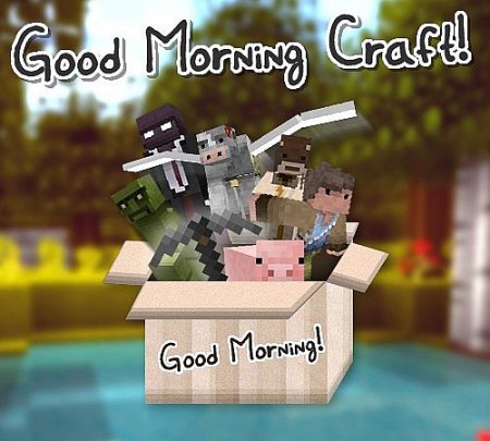  GoodMorningCraft  minecraft 1.7.5