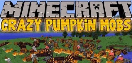  Crazy Pumpkin Mobs Mod  minecraft 1.6.4