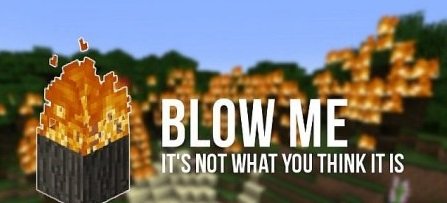  BlowMe  minecraft 1.7.2