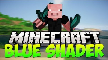  Blue Shaders  minecraft 1.7.10