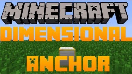  Dimensional Anchors  minecraft 1.7.2