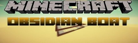  Obsidian Boat  Minecraft 1.7.2