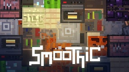  Smoothic  minecraft 1.7.10