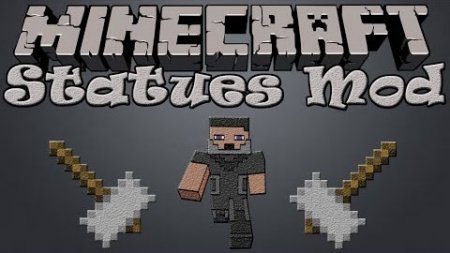  Statues  minecraft 1.7.10