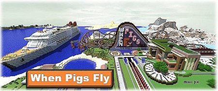  When Pigs Fly  minecraft