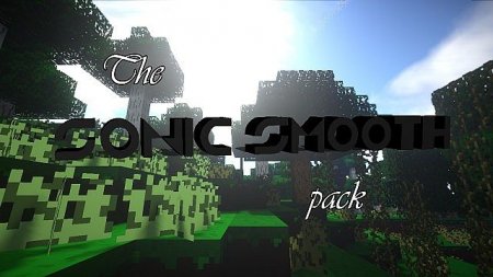  The Sonic Smooth  minecraft 1.7.10