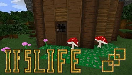  If's Life Is back  minecraft 1.7.10