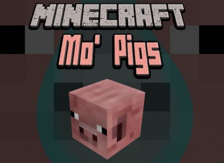  Mo' Pigs  minecraft 1.7.10