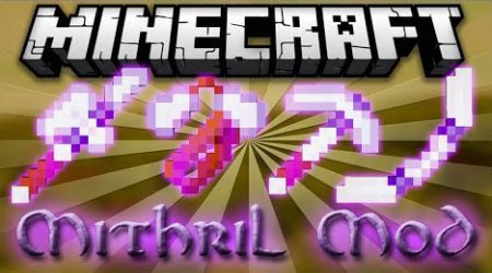  Mithril  Minecraft 1.7.10