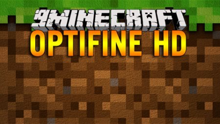  OptiFine HD  minecraft 1.7.10