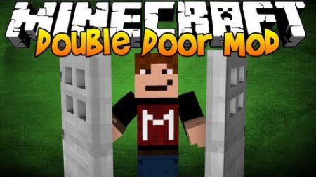  Double Doors  minecraft 1.7.10