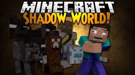  Shadow World  Minecraft 1.7.10