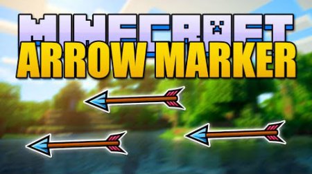  Arrow Marker  minecraft 1.7.10