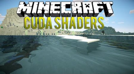  CUDA Shaders   Minecraft 1.7.10