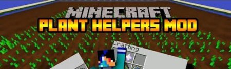  Planter Helper  Minecraft 1.7.10