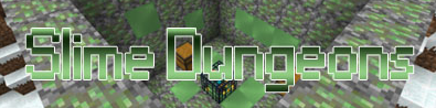  Slime Dungeons  Minecraft 1.7.10