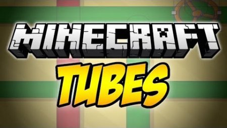  Tubes  Minecraft 1.7.10