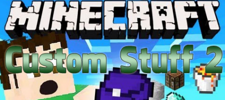  Custom Stuff 2  Minecraft 1.7.10