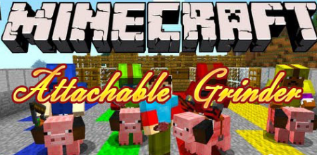  Attachable Grinder  Minecraft 1.7.10