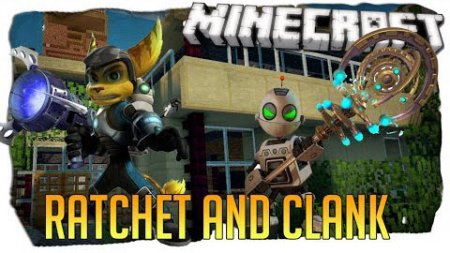  Ratchet and Clank  Minecraft 1.7.10