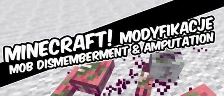  Mob Dismemberment  Minecraft 1.7.10