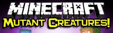  Mutant Creatures  Minecraft 1.7.10