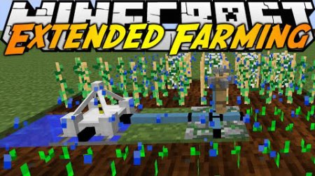  Extended Farming  Minecraft 1.7.10