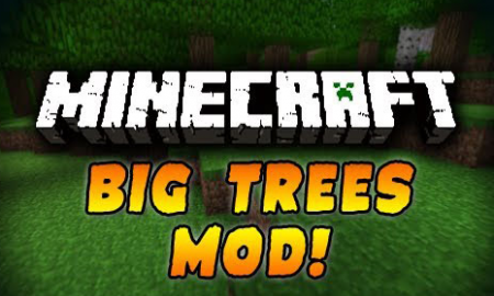  BigTrees  Minecraft 1.7.10