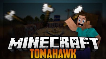  Tomahawk  Minecraft 1.7.10