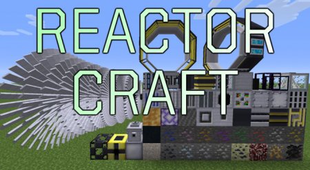  ReactorCraft  Minecraft 1.7.10