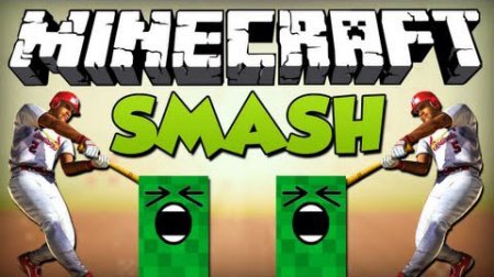  Smash Bats  Minecraft 1.7.10