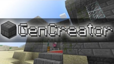  GenCreator  Minecraft 1.7.10