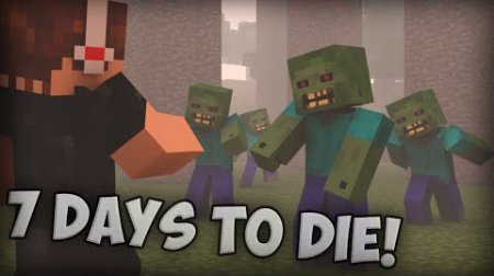  7 Days To Die  Minecraft 1.7.10