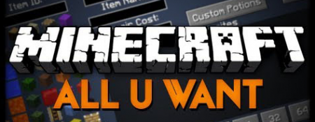  All-U-Want  Minecraft 1.7.10