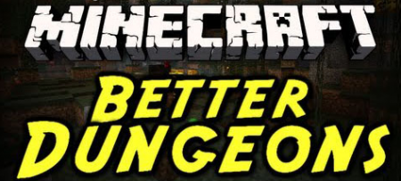  Better Dungeons  Minecraft 1.7.10