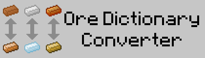  Ore Dictionary Converter  Minecraft 1.7.10