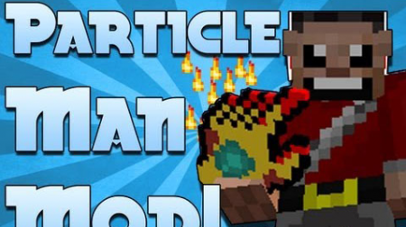  Particle Man  Minecraft 1.7.10