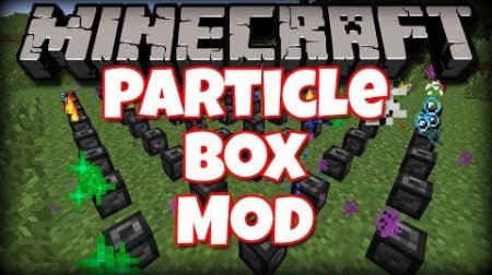  Particle in a Box  Minecraft 1.7.10